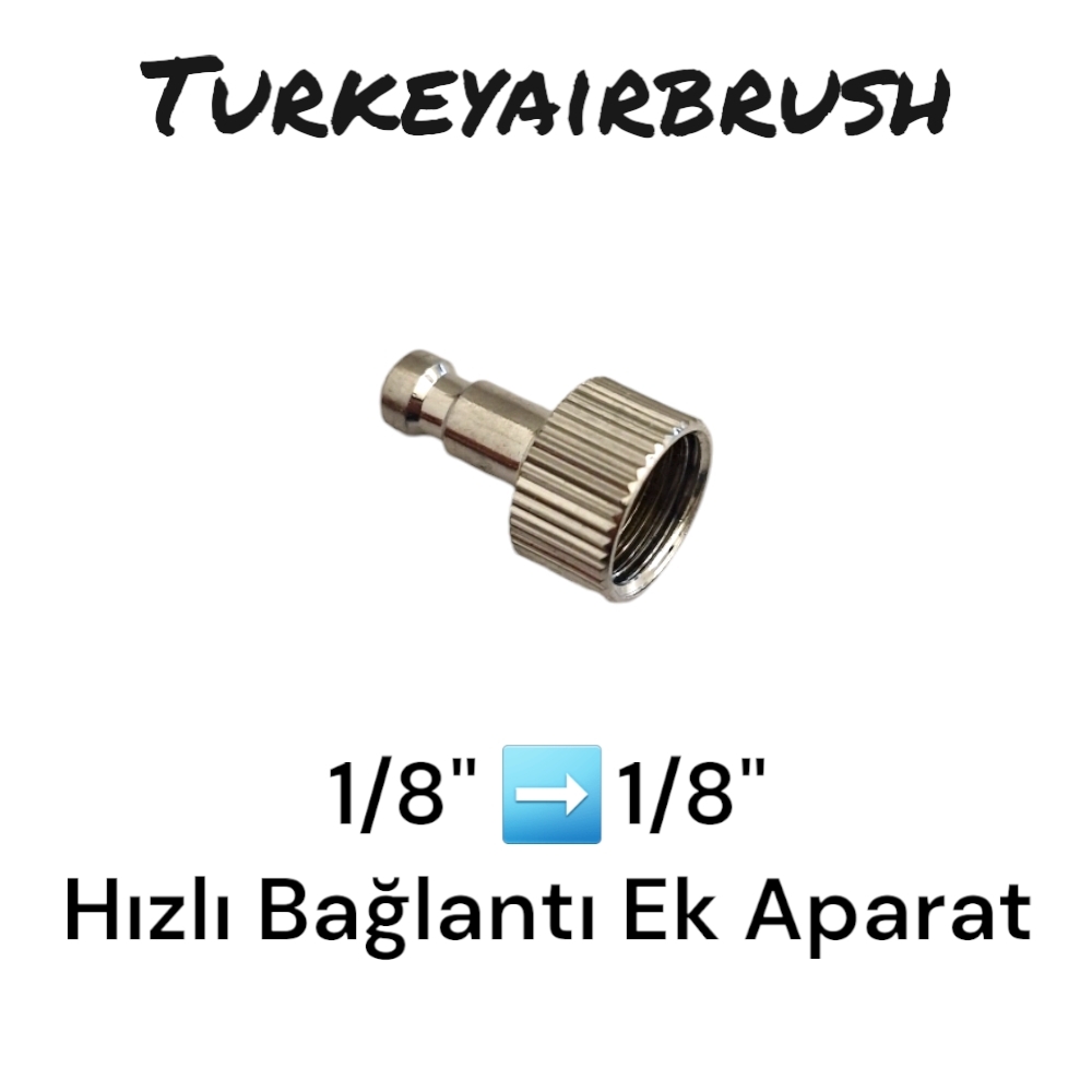 AIRBRUSH%20HIZLI%20BAĞLANTI%20ADAPTÖRÜ%20MOD%200.1