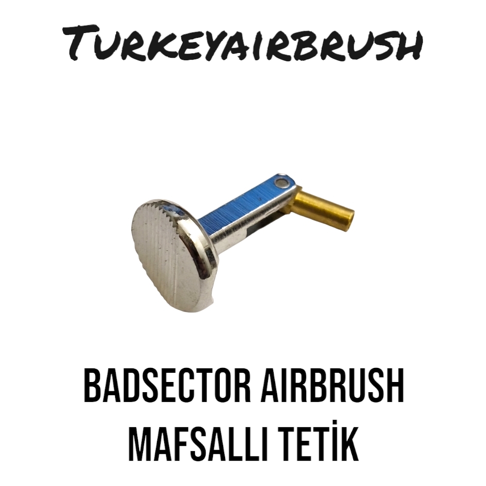 BADSECTOR%20AIRBRUSH´LAR%20İÇİN%20MAFSALLI%20TETİK