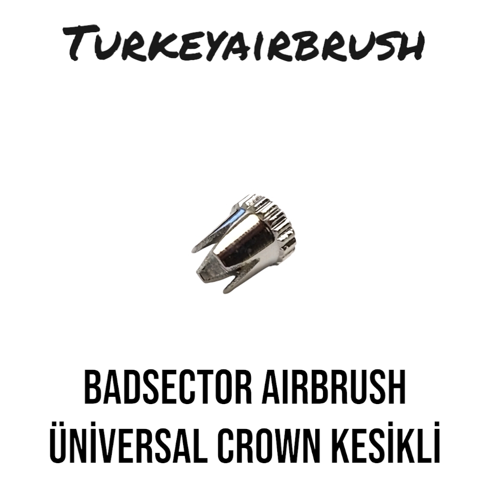 BADSECTOR%20AIRBRUSH´LAR%20İÇİN%20CROWN%20/%20TAÇ%20KESİKLİ