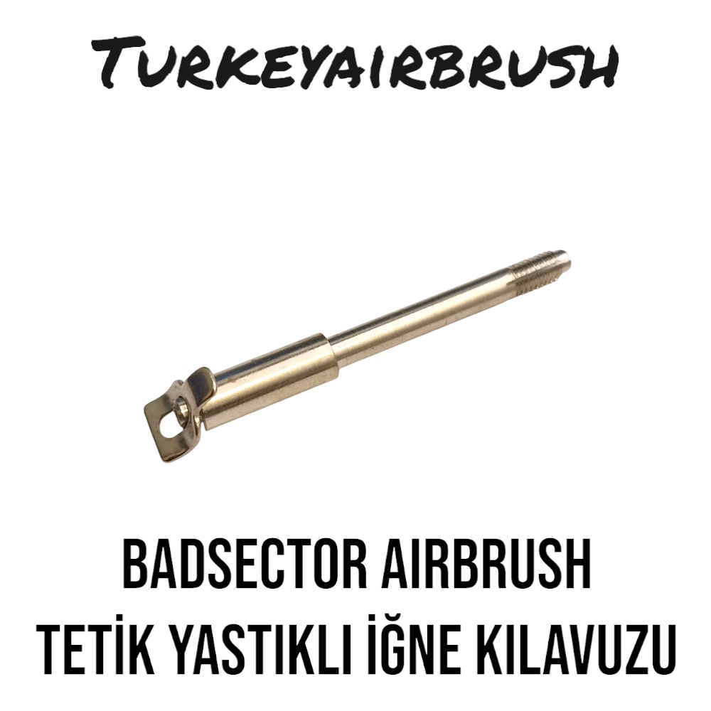 BADSECTOR%20AIRBRUSH%20İĞNE%20KILAVUZU